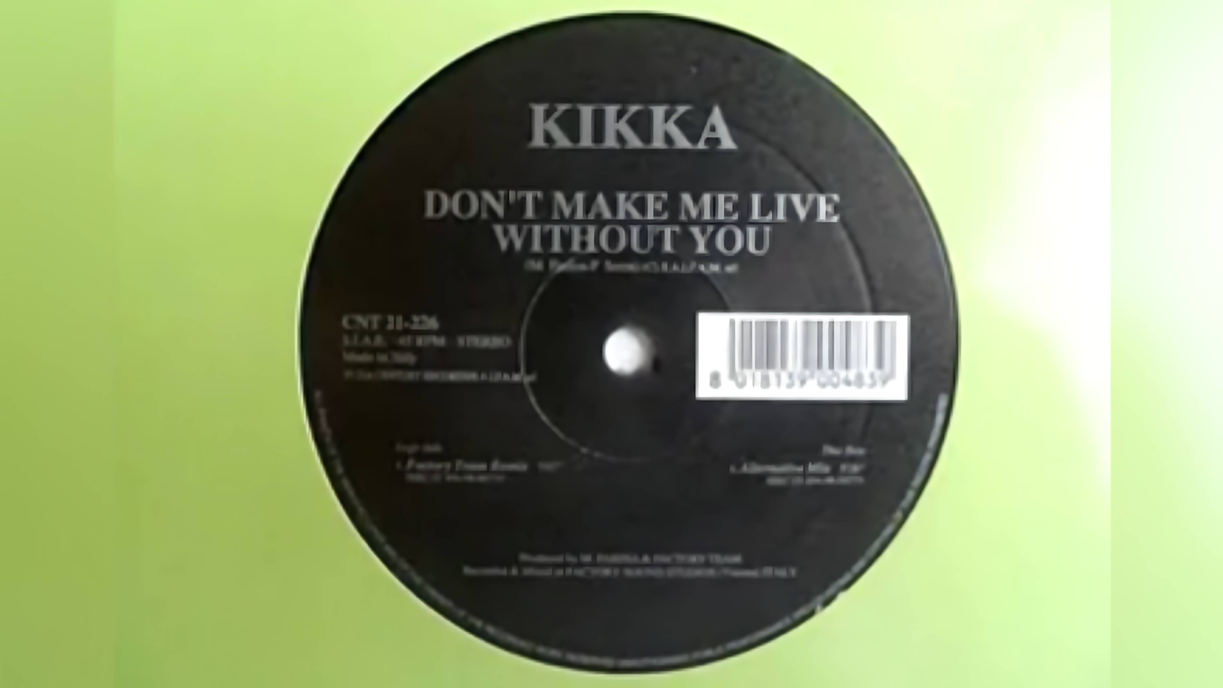 Kikka-Dont Make Me Live Without You Factory Team 1998 (Ultra HD 4K)