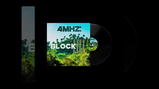 Block IIII by 4MHZ MUSIC (Single)