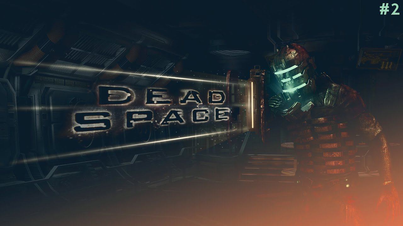 МИНУС КОРАБЛЬ ➤ Dead Space #2