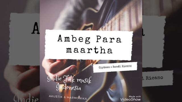Rendi Ricano - Ambeg  Para Martha [Indie Folk Musik Indonesia]