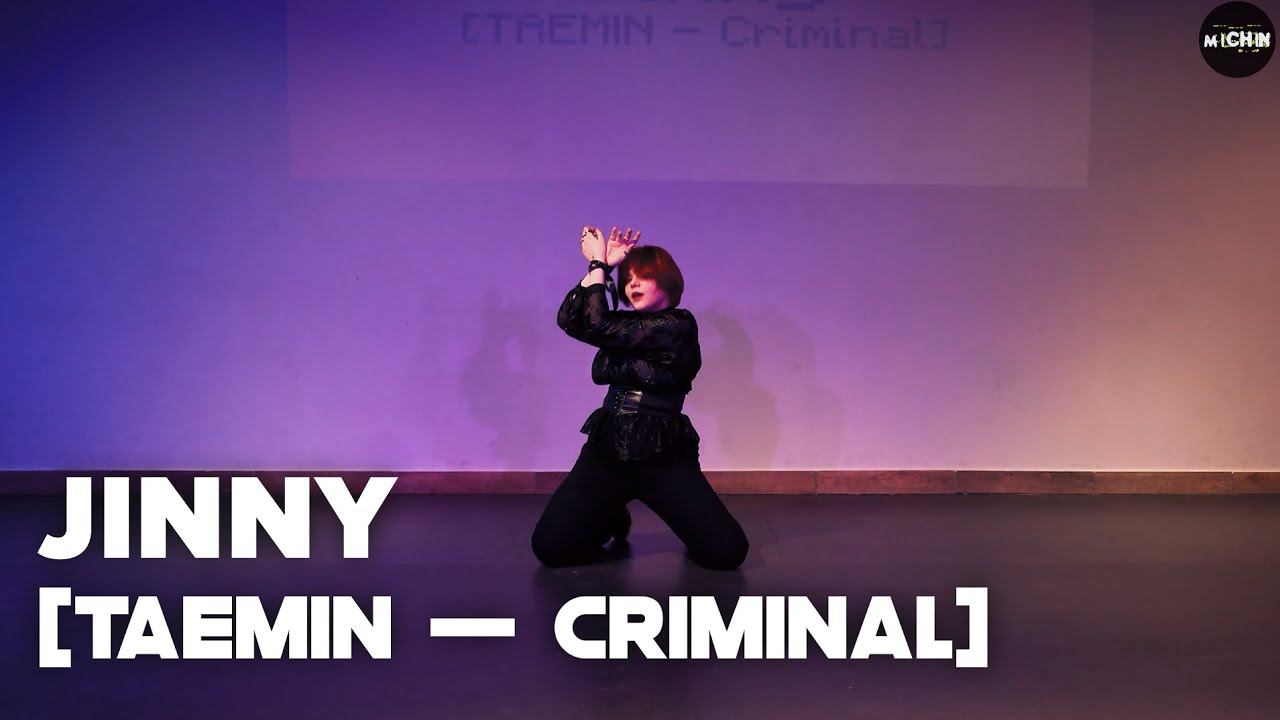 TAEMIN — Criminal | Jinny (SOLO) [MICHIN K-POP BATTLE VOL.2]