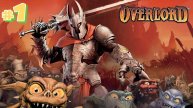 Прохождение Overlord #1