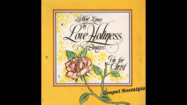 Got Him On My Mind (1979) Lamont Lenox & Love Holiness Singers