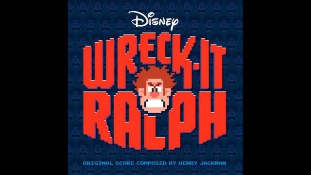 Wreck-It Ralph - Henry Jackman - Wreck-It Ralph