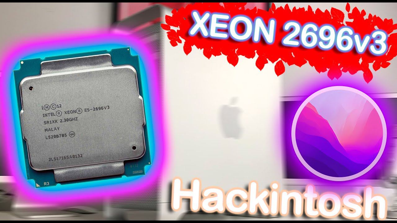 ПРОИЗВОДИТЕЛЬНОСТЬ INTEL XEON 2696V3 / MACOS 12 MONTEREY / HACKINTOSH! - ALEXEY BORONENKOV