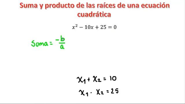 Suma y producto de las raíces de una ecuación cuadrática | Ecuaciones de segundo grado