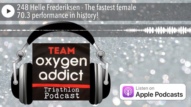 248 Helle Frederiksen - The fastest female 70.3 performance in history!