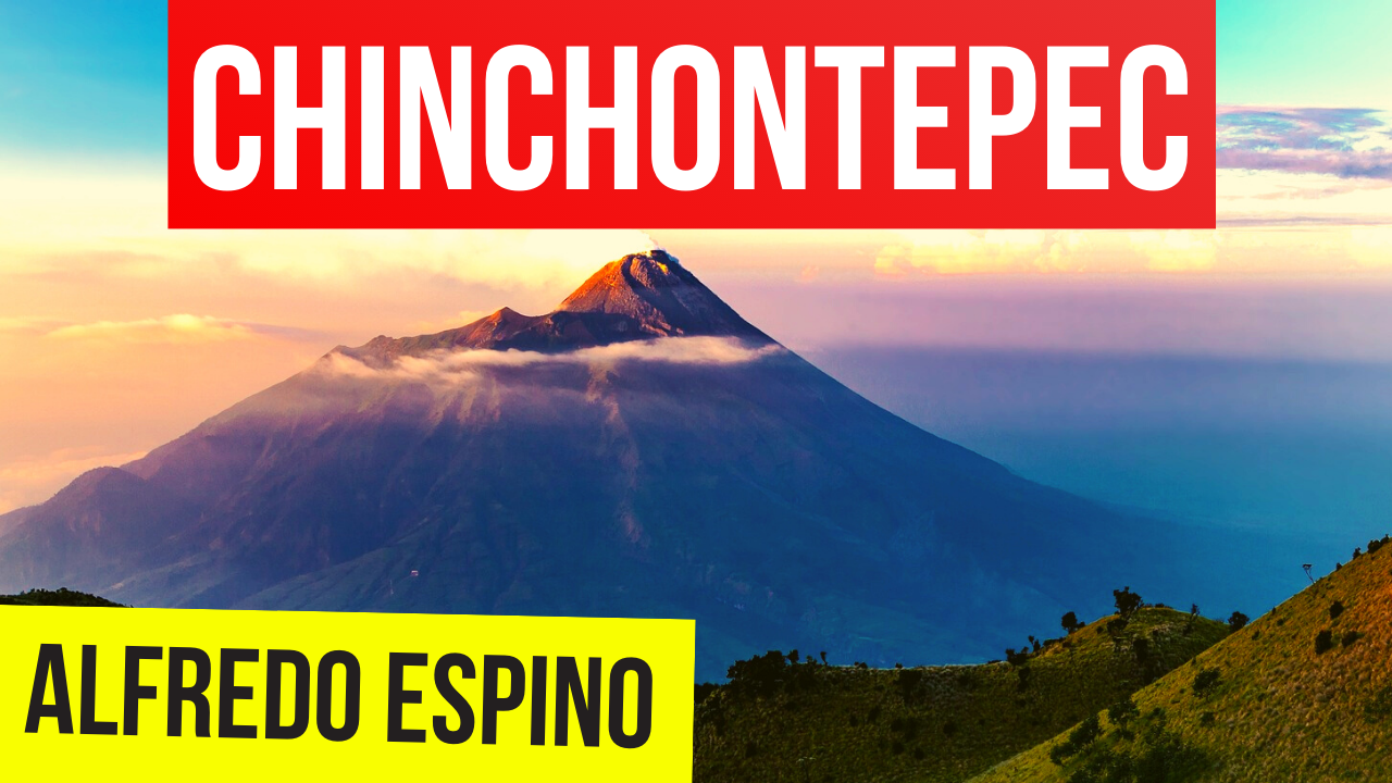 CHINCHONTEPEC ALFREDO ESPINO 🌋🌓 | Jícaras Tristes Auras del Bohío 🐋 | Alfredo Espino Poemas