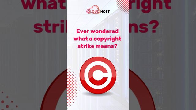 Understanding Copyright Strikes