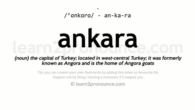 Pronunciation of Ankara | Definition of Ankara