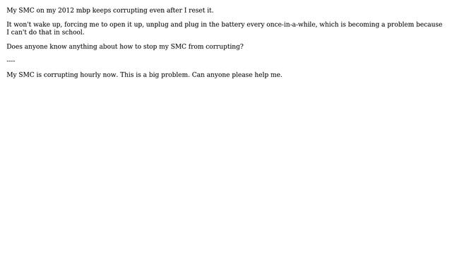 Apple: My SMC keeps corrupting even after I reset it