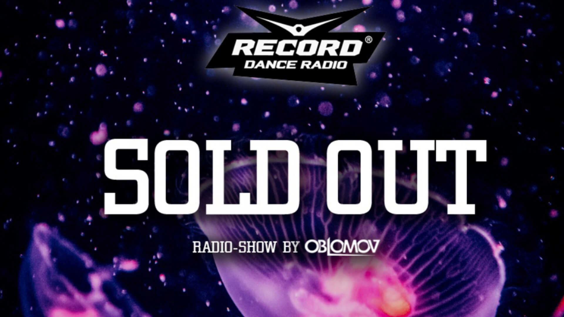 Oblomov – Record Sold Out #271 [Радио Рекорд]