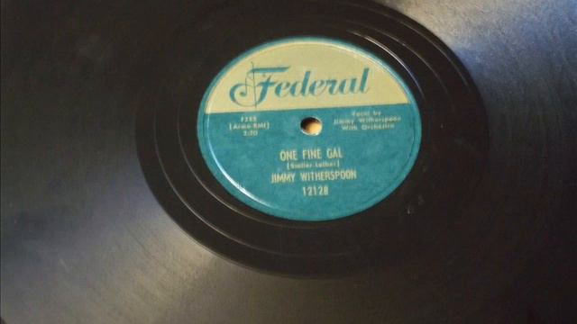 Jimmy Witherspoon   One Fine Gal   1953