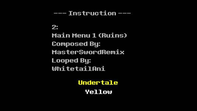Undertale Yellow - 002 Main Menu 1 (Ruins) (Rolling) (15 minute loop)