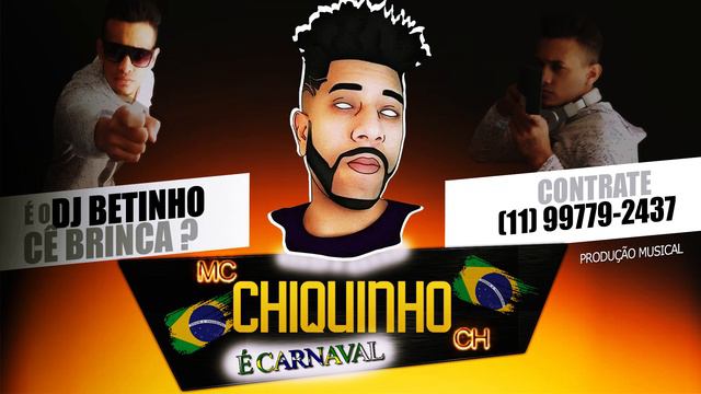 Mc Chiquinho Ch - é carnaval 150 bpm (Djbetinho RRstudio)