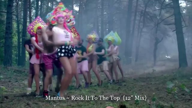 Mantus ~ Rock It To The Top  {12'' Mix}