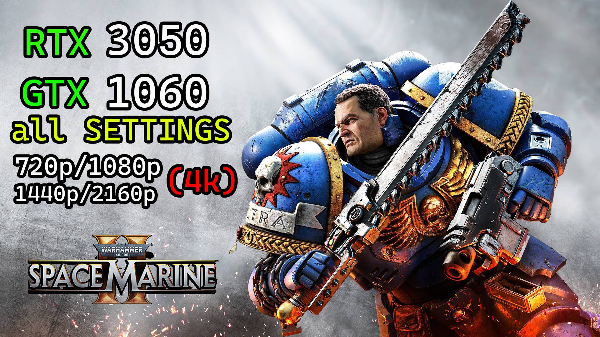 GTX 1060 3gb | RTX 3050 8gb | Warhammer 40,000: Space Marine 2 | i5 11400f | All Settings