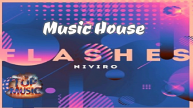 Новый Релиз  NIVIRO - Flashes |House Music 2024. Только Хиты!!!