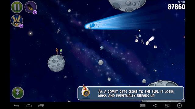 Angry Birds  Space  Solar System  10 – 12  Comet