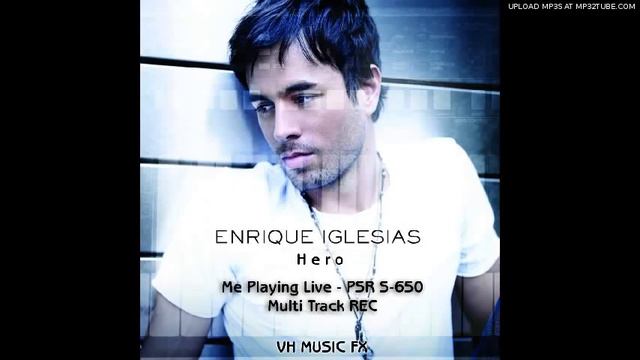 Enrique Iglesias - Hero - YAMAHA PSR S-650 - Live Playing - Viraj Harshana