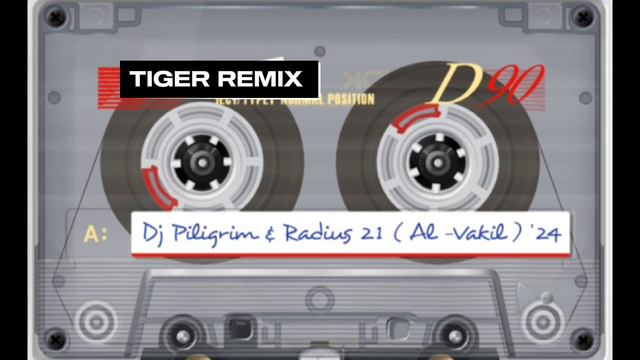 Dj Piligrim & Radius 21 ( Al -Vakil ) - Dam Dam _Red Tiger remix