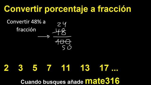Transformar 48% a fraccion . Expresar como fraccion irreducible un porcentaje