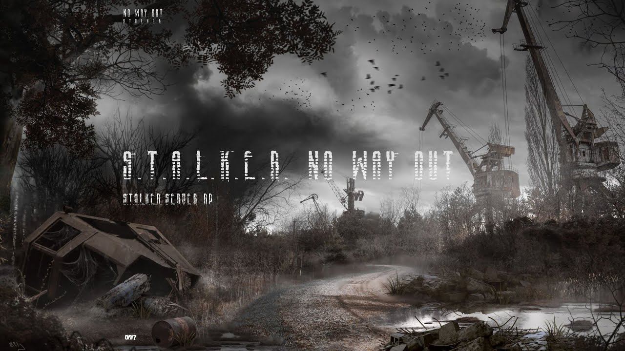 DayZ Stalker RP-No Way Out | STALKER RP | ВЫЖИВАНИЕ В ЗОНЕ-ПОИСК ТАЙНИКОВ