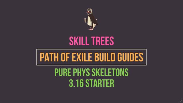 [POE 3.16] Pure Phys Skeleton Starter Build Guide | SSF Friendly Minions | Path of Exile Scourge
