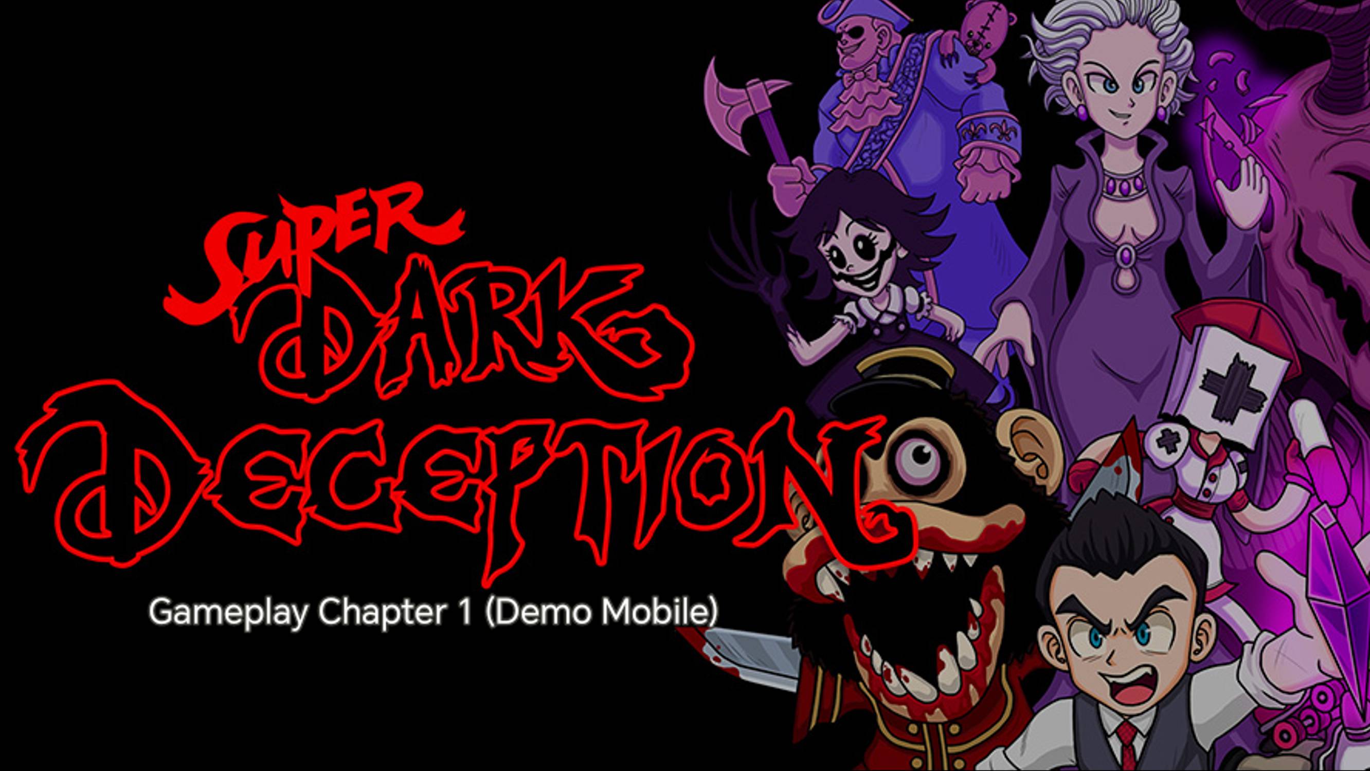 Super Dark Deception Demo I Chapter 1 I Mobile I Gameplay