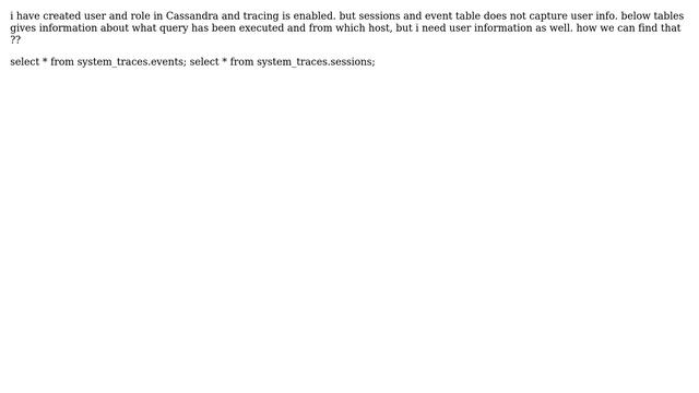 Databases: user based trace enable in Cassandra