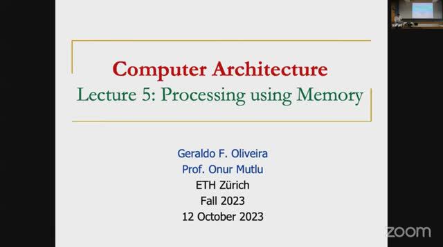 Computer Architecture - Lecture 5: Processing using Memory (Fall 2023)