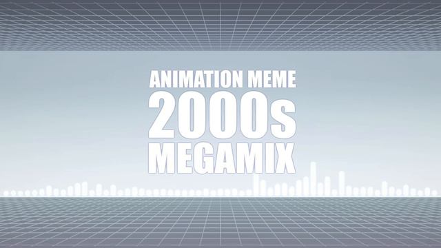 Kalinel-✨Animation Meme 2000s MEGAMIX✨