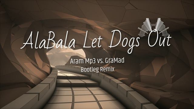 Aram mp3 vs. GraMad - AlaBala let dogs out bootleg rmx