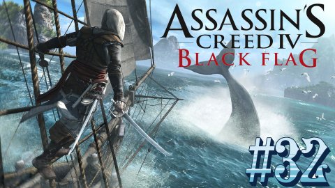 Assassins Creed IV Black Flag ➤ Прохождение игры на русском #32