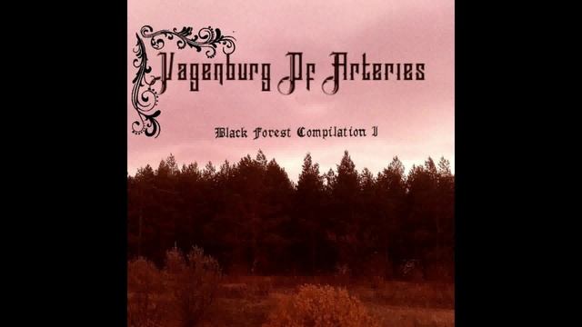 Vagenburg Of Arteries - Black Forest Compilation I