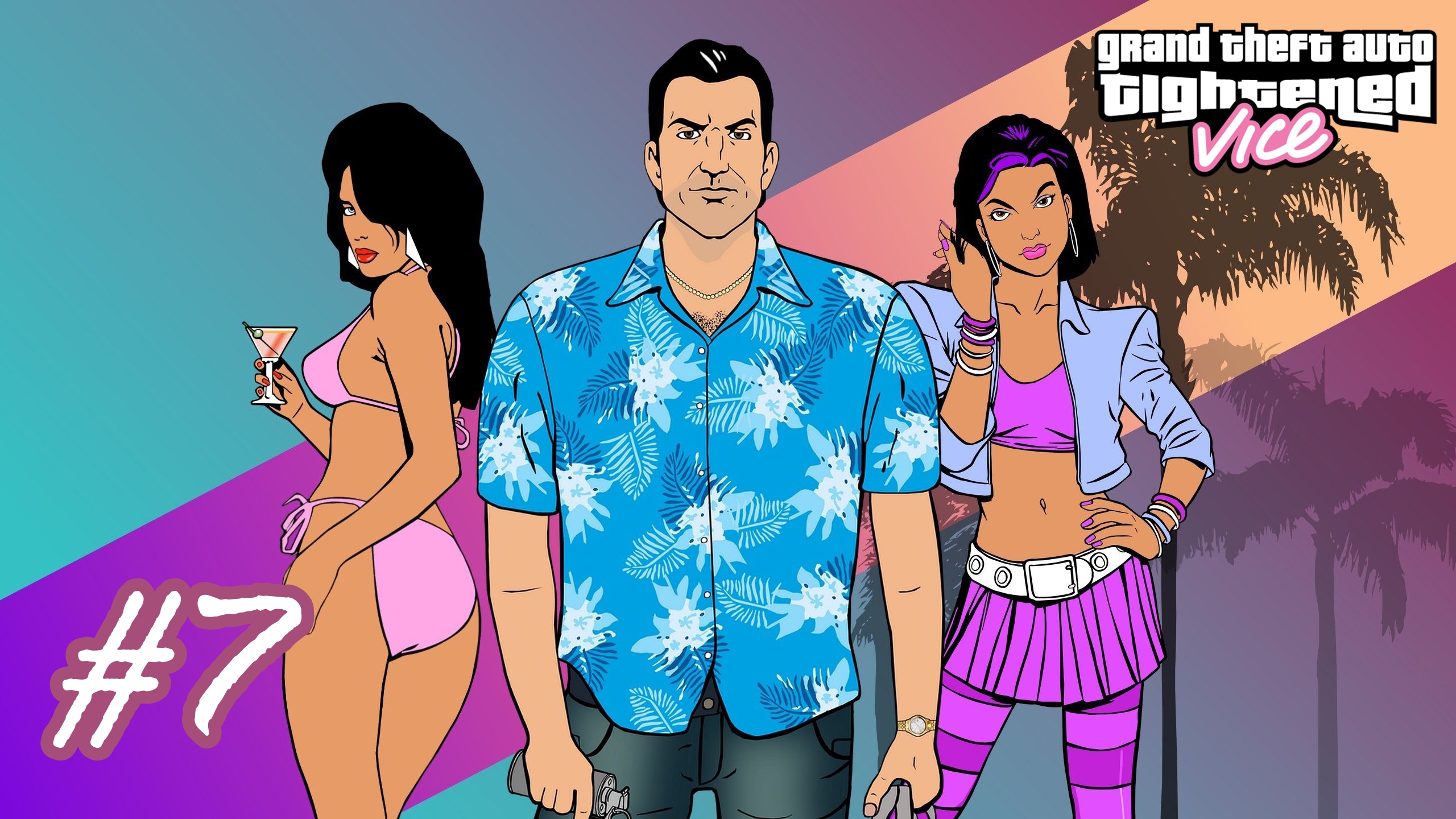 Grand Theft Auto VС: Tightened Vice - Бегущий Человек #7 (100%)