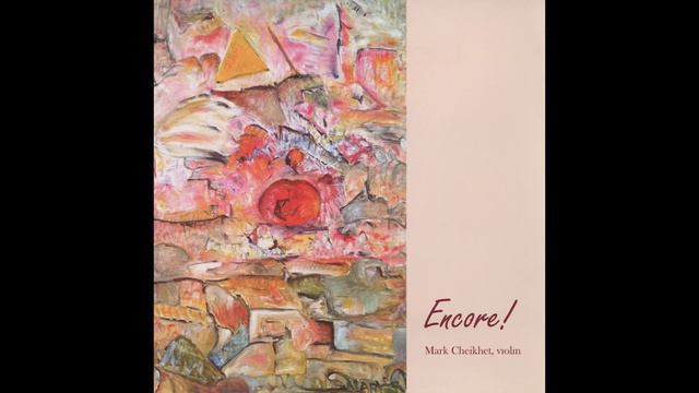 Mark Cheikhet - Brahms: Contemplation, arr. by Jascha Heifetz