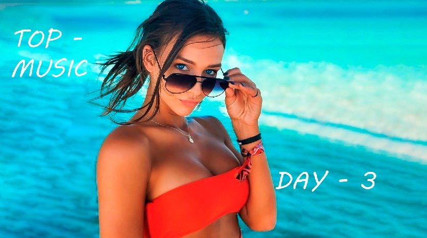 TOP MUSIC DAY 3  2023