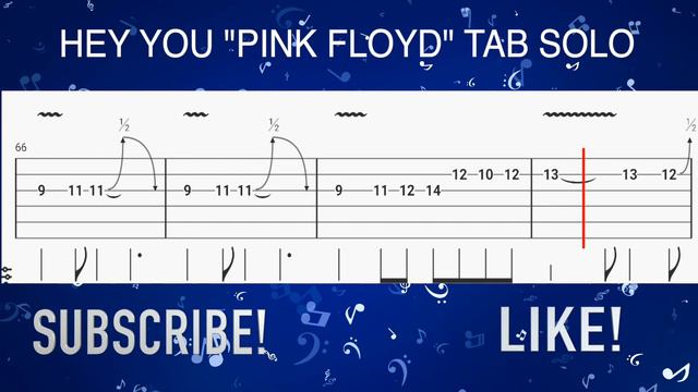 HEY YOU "PINK FLOYD" TAB GUITAR SOLO