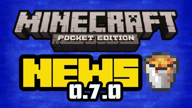Release date, chat and more! | Update 0.7.0 | Minecraft Pocket Edition | NEWS