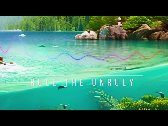 Rule the Unruly