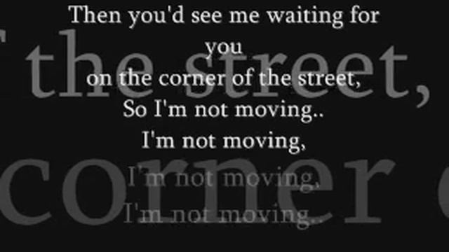 the script the man who can't be moved lyrics