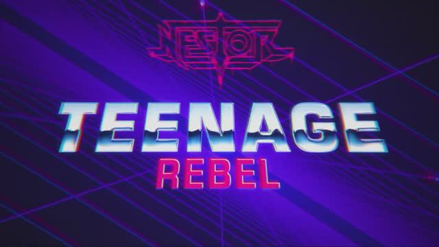NESTOR - Teenage Rebel (Lyric Video)