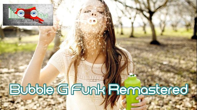 Remastered Bubble G Funk - Electro - Royalty Free Music