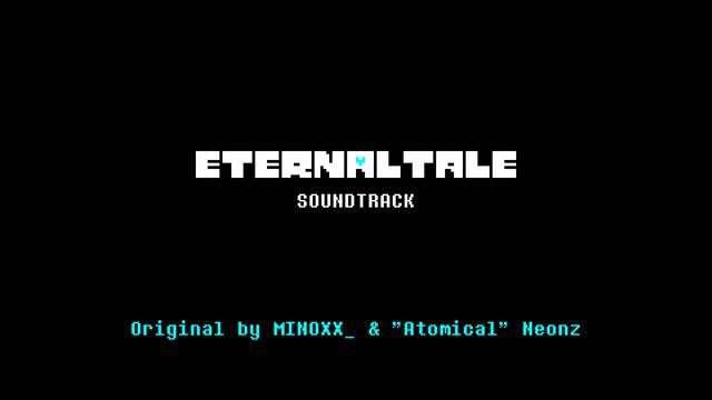 Eternaltale OST: 090 - It's Him