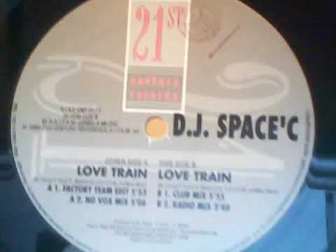 DJ Space'c - Love Train