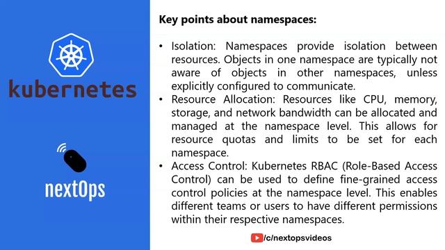 7. What are Kubernetes Namespaces?
