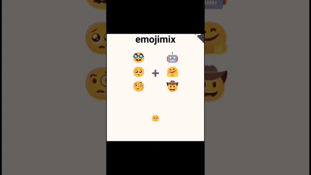 Emojimix соидиняющии смайлы и и что из этого выходит 😨
