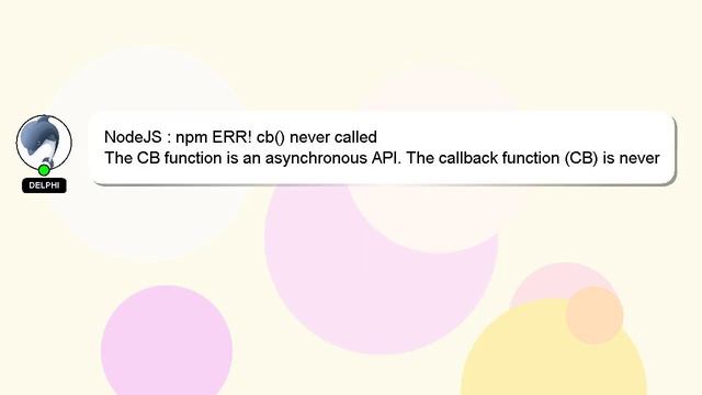 NodeJS : npm ERR! cb never called