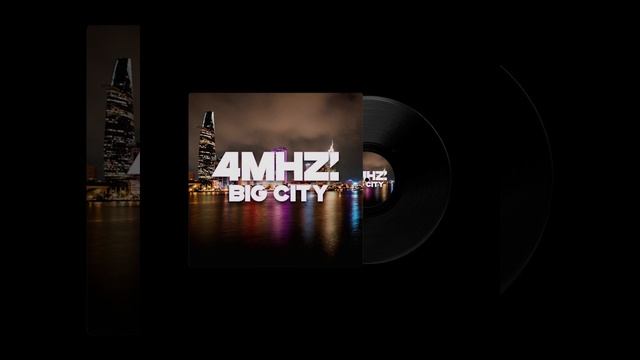 Big City by 4MHZ MUSIC (Single)